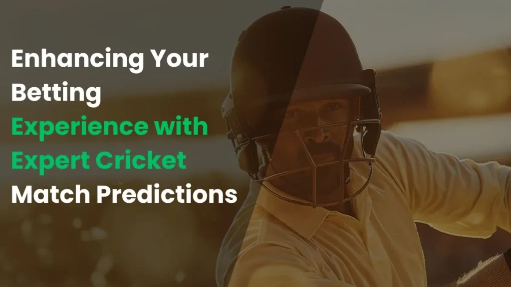 Enhancing Your Betting Experience with Expert Cricket Match Predictions